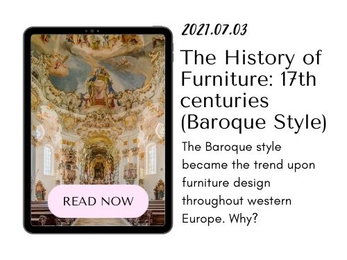 210703 - The History of Furniture - 17th centuries (Baroque Style) - Blog Post Kaliuda Gallery Bali