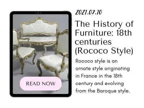 210710 - The History of Furnitture 18th Centuries (Rococo Style) - Blog Post Kaliuda Gallery Bali