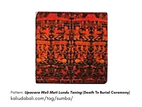 Sumba Ikat Motifs Upacara Weli Meti Lundu Taning (Death to Burial Ceremony) - Kaliuda Gallery Bali