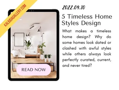 220910 - 5 Timeless Home Styles Design - Banner Blog Kaliuda Gallery Bali