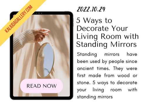 221029 - 5 Ways to Decorate Your Living Room with Standing Mirrors - Banner Blog KALIUDA Gallery Bali