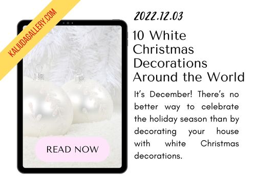 221203 - 10 White Christmas Decorations Around the World - Banner Blog KALIUDA Gallery Bali