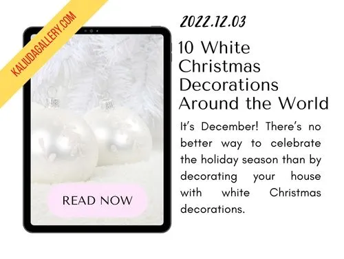 221203 - 10 White Christmas Decorations Around the World - Banner Blog KALIUDA Gallery Bali