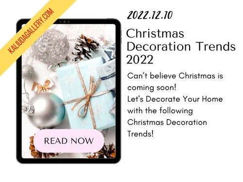 221210 - Christmas Decoration Trends 2022 - Banner Blog KALIUDA Gallery Bali Indonesia
